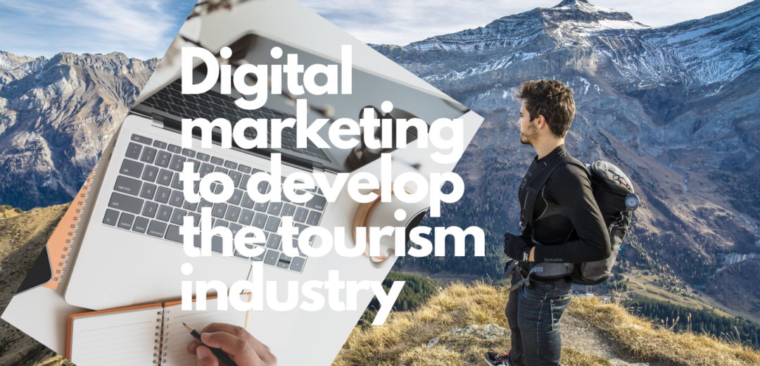 Digital Marketing for Tourism